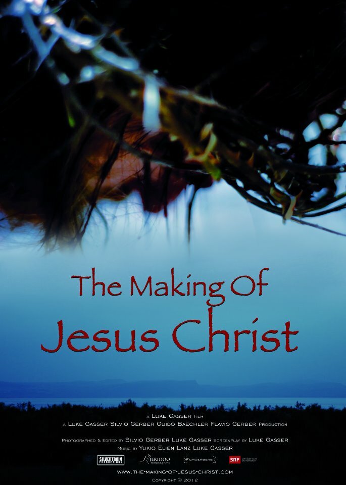 The Making of Jesus Christ (2012)