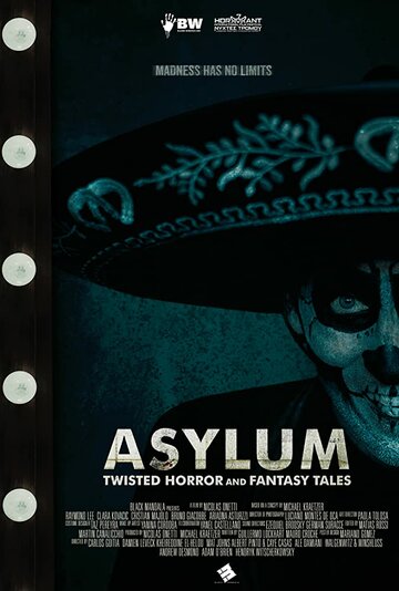 Asylum: Twisted Horror and Fantasy Tales (2020)